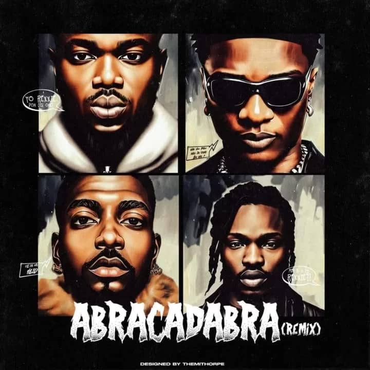 Music: Rexxie, Naira Marley & Skiibii - Abracadabra (Remix) (feat. Wizkid)